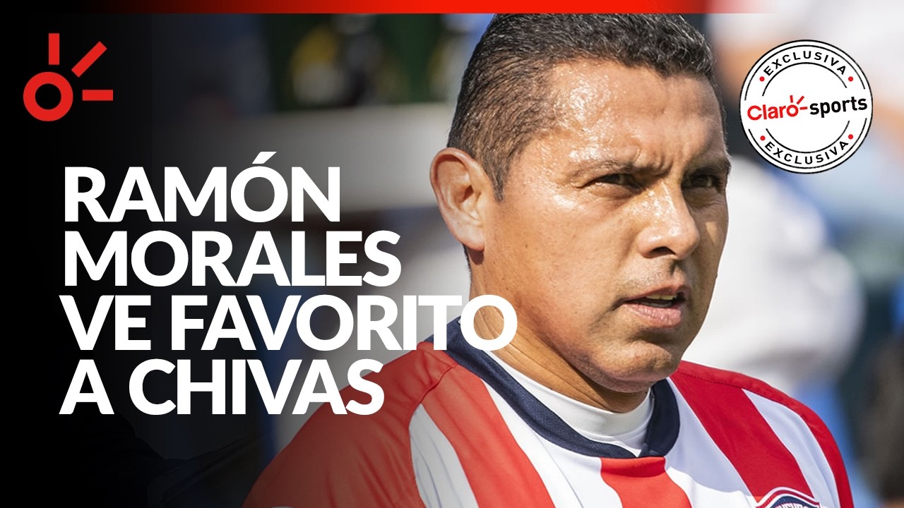 Ramon Morales ve FAVORITO a Chivas, pero pide no confiarse ante América ...