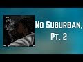 Sheff G - No Suburban, Pt  2 (Music Video With Lyrics)