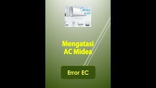 mengatasi ac midea error EC #shorts