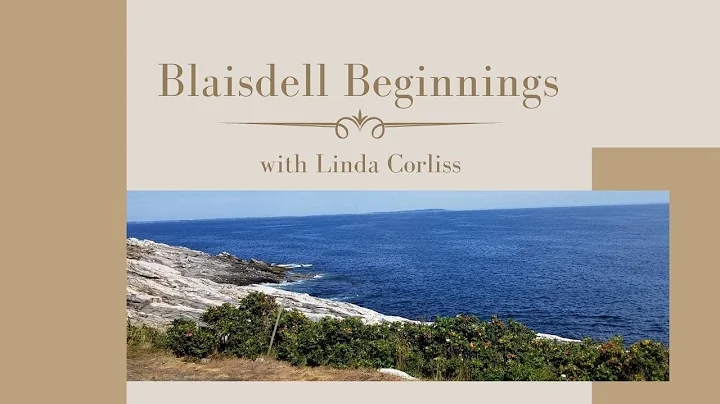 Blaisdell Beginnings Video 1