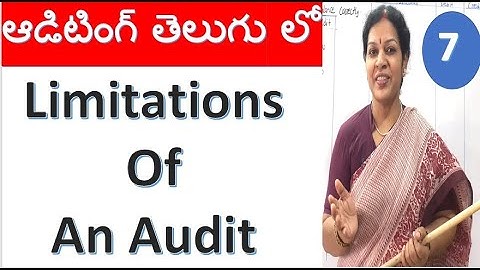 7. "Limitations Of An Audit " From Auditing Subject In Telugu