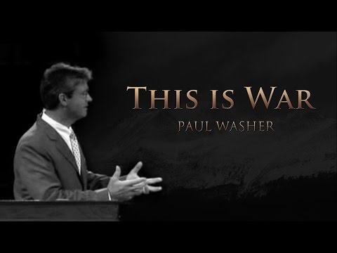 This is War - Paul Washer