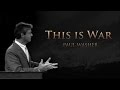 This is war  paul washer
