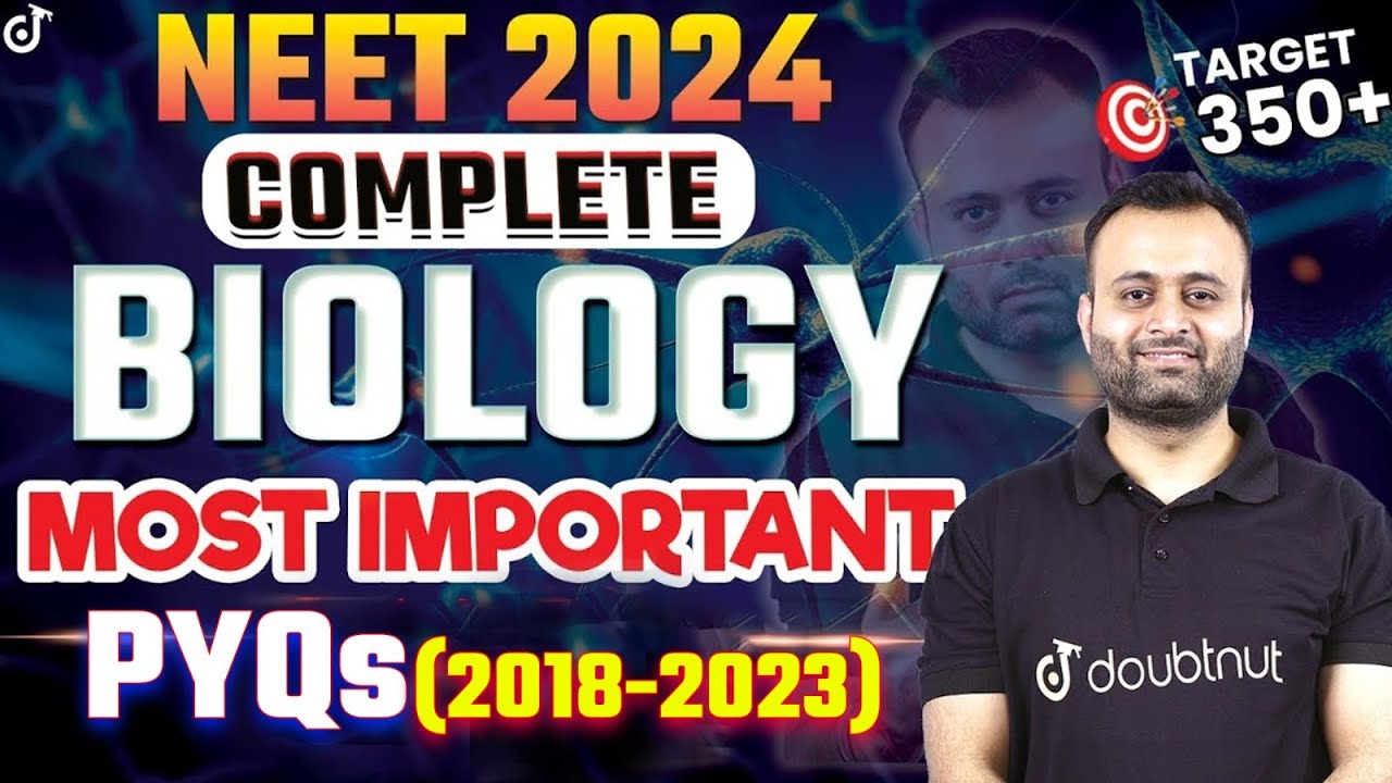 NEET 2024 Biology Most Important Previous Year Questions NEET 2024 Exam ...