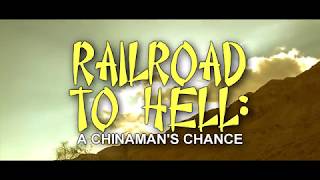 Watch Railroad to Hell: A Chinaman's Chance Trailer
