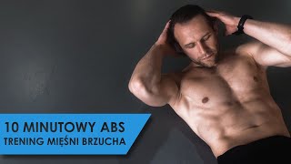 10 Minutowy Abs - Trening Mięśni Brzucha