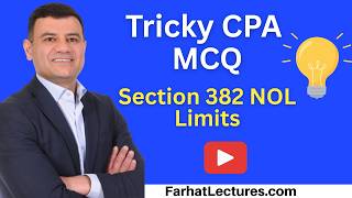 📝 Section 382 NOL Limitation MCQs Solved — CPA Exam | TCP Section