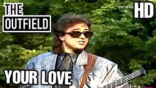 The Outfield - Your Love (1986) HD (Official Music Video)