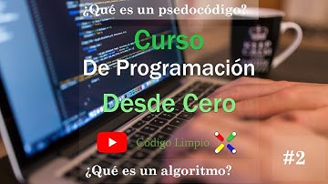 Curso de programación desde cero #2 | ¿que es un algoritmo, diagrama de flujo y pseudocódigo?