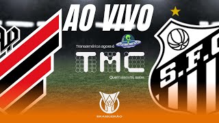 (PR) Athletico x Santos - AO VIVO da Arena da Baixada - Campeonato Brasileiro 3ª rodada - 12/02/2026