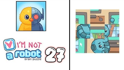 I am Not a Robot - Brain Test Level 27 Walkthrough