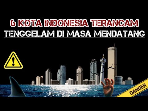 Waduh tak hanya JAKARTA, 6 KOTA INDONESIA ini di AMBANG TENGGELAM‼️Mengapa? 