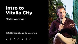 Niklas Anzinger - Intro to Vitalia City | Safe Harbor & Legal Engineering Summit | Vitalia City