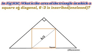 A Square Inscribed In A 45° Right Angle Triangle. Find The Area Of The Triangle.