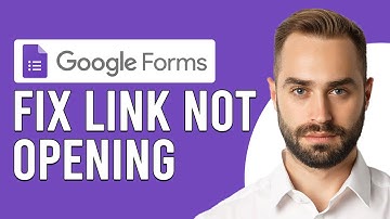 How To Fix Google Form Link Not Opening (Simple Steps To Solve Google Form Link Not Opening)