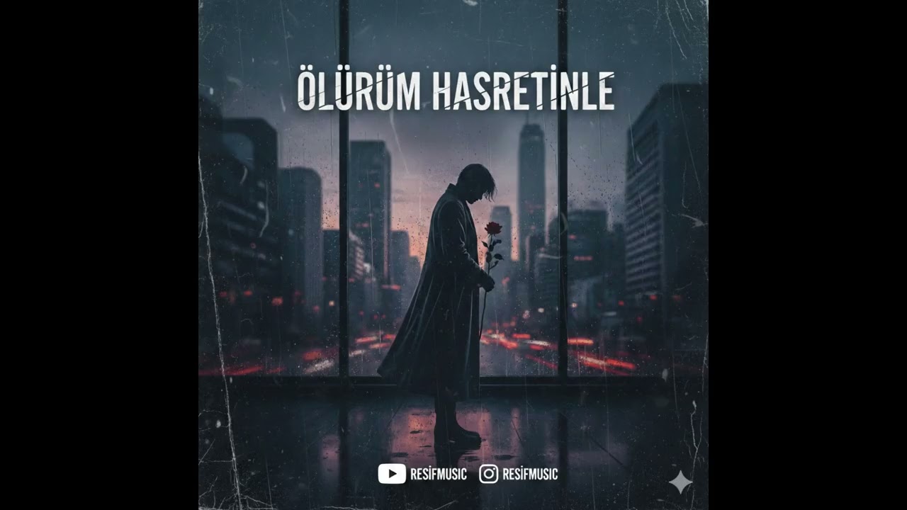 ölürüm hasretinle (seksendört)