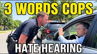 🚨 3 Words Cops HATE Hearing — Say Them Before You Answer Anything