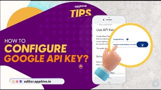 How to Configure Google API Key? | Apphive Tips screenshot 5