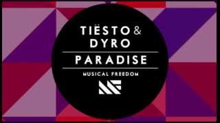 Tiësto & Dyro - Paradise