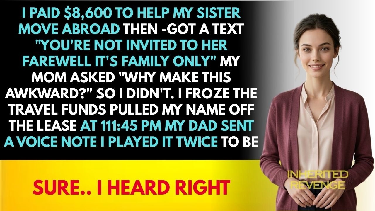 I Paid $8,600 To Help My SISTER Move Abroad. Then MOM Texted 