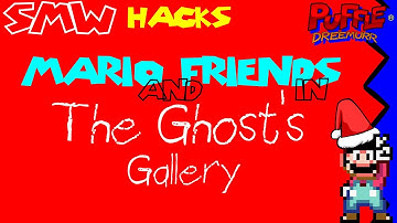 MARIO AND FRIENDS IN: The Ghost