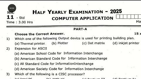 11th  Computer Application Half yearly Exam December-2025 original Question paper-5 EM tomorrow Exam