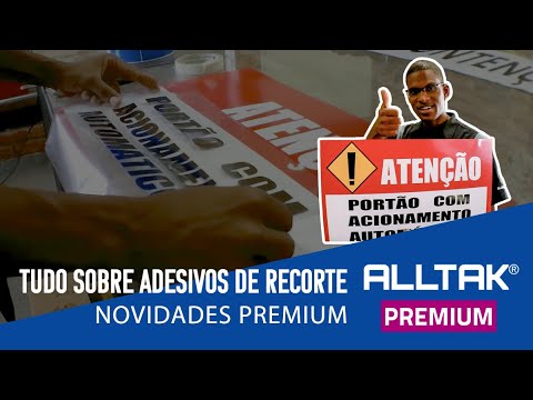 COMO UTILIZAR OS ADESIVOS DE RECORTE ALLTAK PREMIUM COMO UTILIZAR OS ADESIVOS DE RECORTE ALLTAK PREMIUM