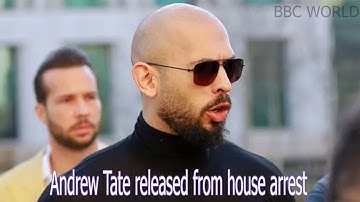 Andrew Tate released from house arrest