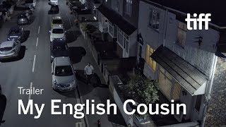 Watch My English Cousin Trailer