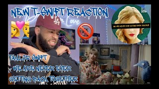 FOR ALL THE TOXIC COUPLES! | Taylor Swift - We Are Never Ever Getting Back Together (REACTION!!!)