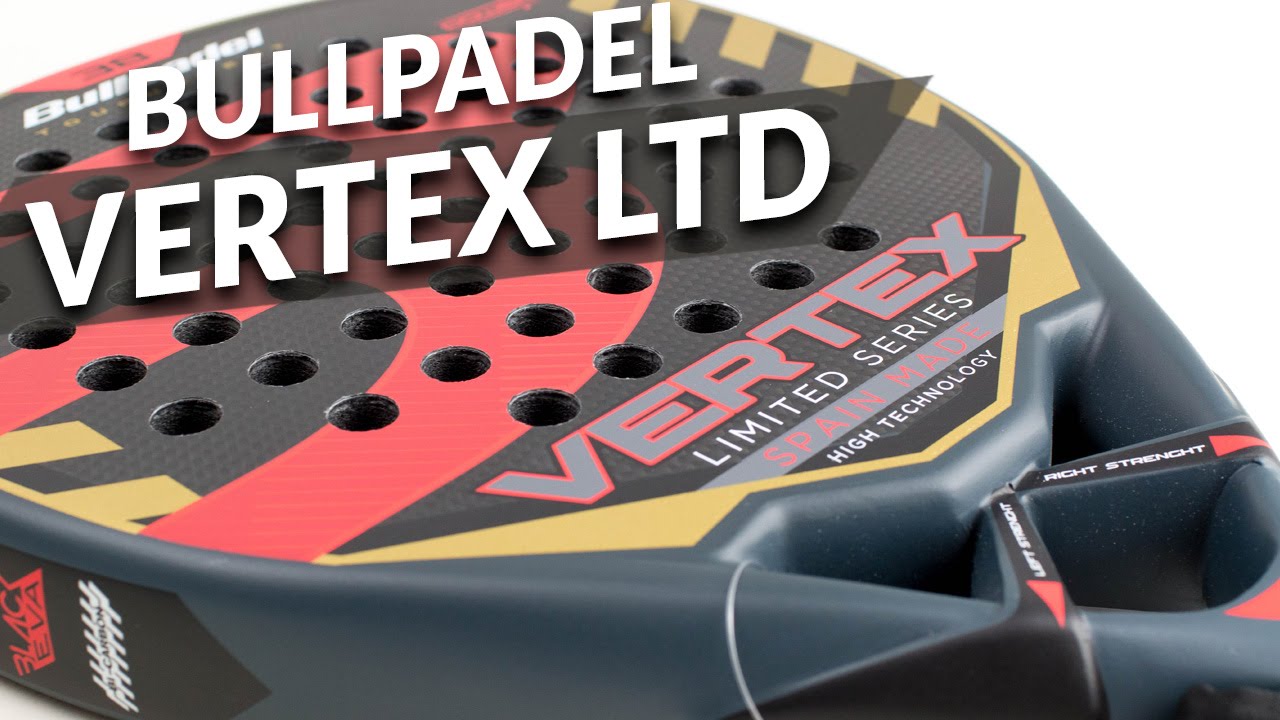 REVIEW Pala de pádel Bullpadel Vertex Limited Edition - de Padel