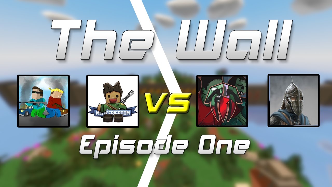 Unturned - The Wall Episode #1 [Full Match] - YouTube