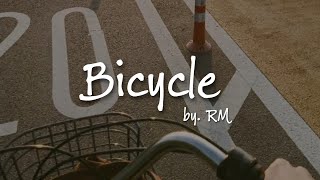 RM - Bicycle [INDO LIRIK]