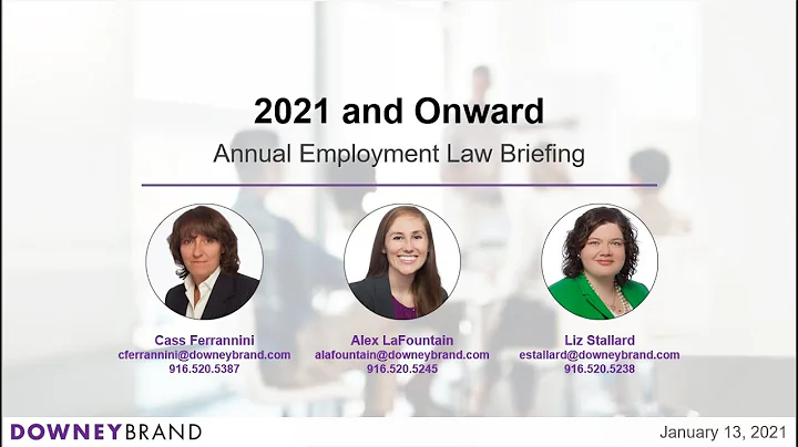 2021 and Onward – Annual Employment Law Briefing