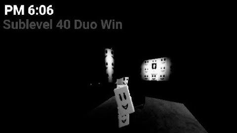 PM 6:06 | Sublevel 40 Mobile Duo