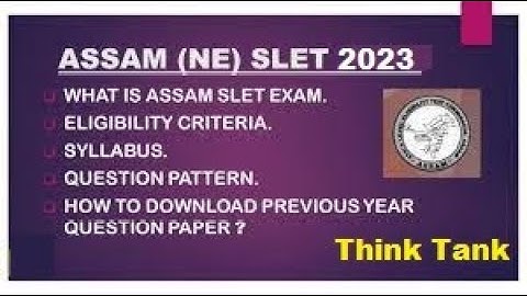 ASSAM(NE) SLET 2023 || ASSAM SET | Exam Pattern| Syllabus | How to Apply | Latest update@GovermentJobalertsalloverIndia
