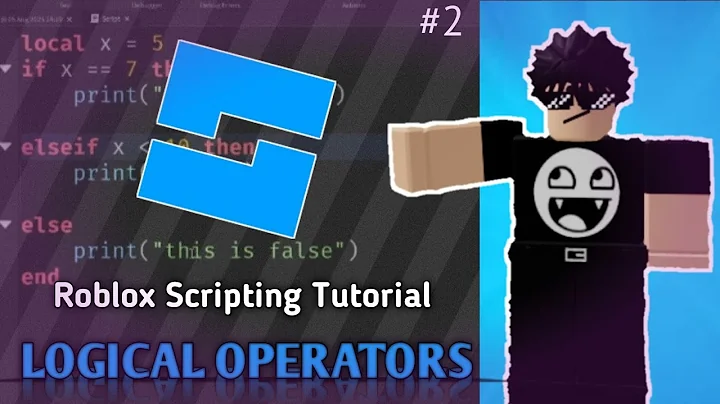 Logical Operators - Roblox Scripting Tutorial