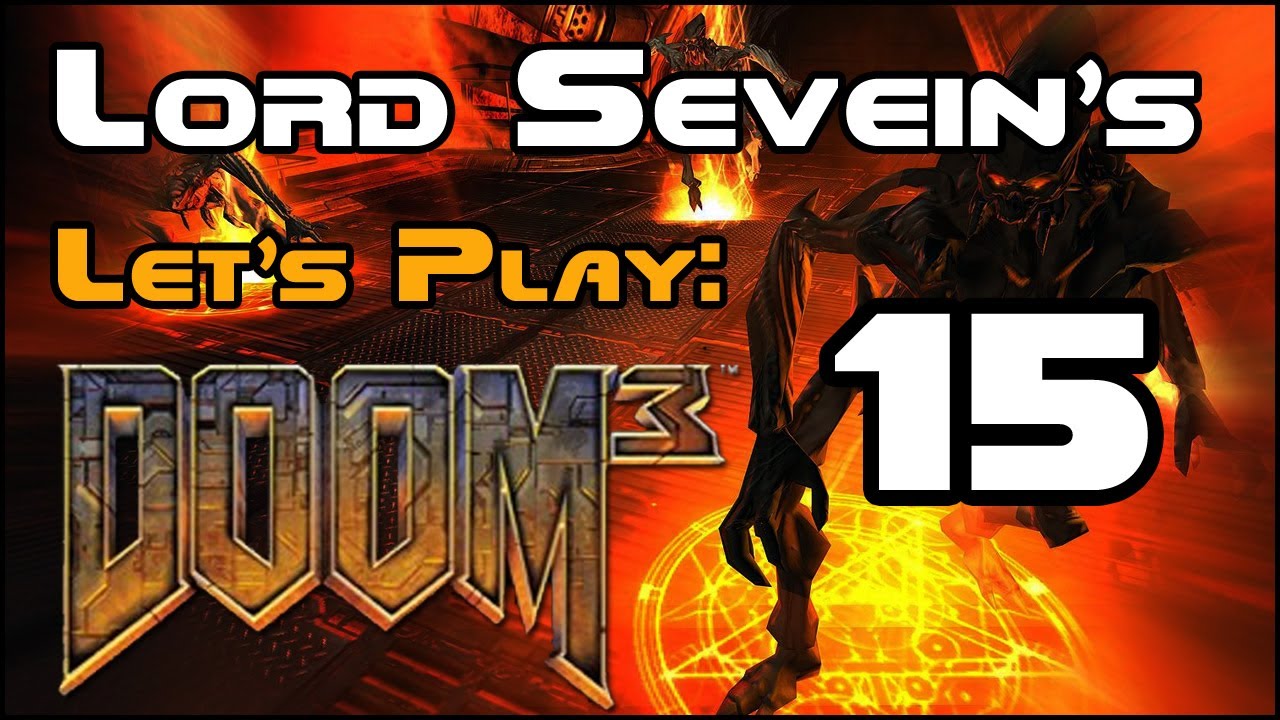 Let's Play: Doom 3 Episode 15 - Catch a Ride!