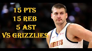 Nikola Jokic 15 Pts 15 Reb 5 Ast Denver Nuggets vs Memphis Grizzlies HIGHLIGHTS