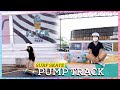 เล่น pump track ครั้งแรก มือใหม่ไม่มีแผลถือว่าไม่ได้เล่น ที่ Flick skate park