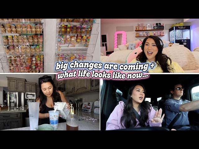 BIG CHANGES ARE COMING + What Life Looks Like Now...