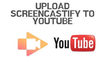 Upload Screencastify to YouTube