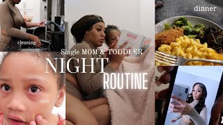 SINGLE MOM AND TODDLER NIGHT ROUTINE 👩‍👧🤍 COOKING \& CLEANING| BATH TIME|SPEND THE NIGHT WITH US!