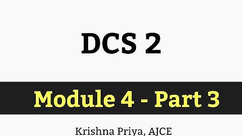 DCS 2 Module 4 Part 3-CE304 KTU S6 Civil