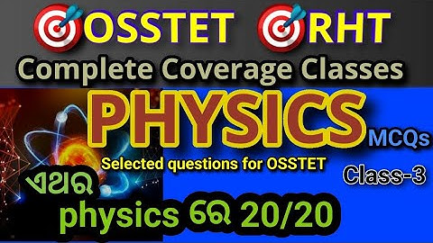 TARGET🎯 OSSTET, RHT I PHYSICS CLASS-3 I MCQ BASED Most Important QnA I BOOST YOUR PREPARATION