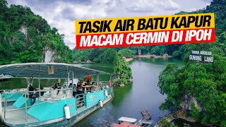 Tasik air batu kapur macam cermin di Ipoh