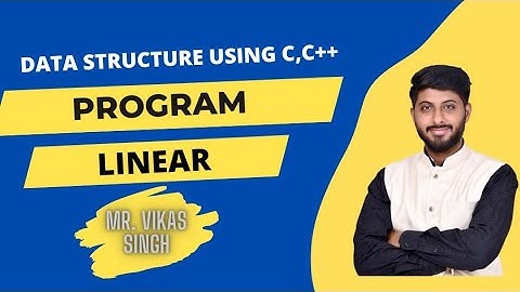 Program Linear (Sequential) Search || in Data Structure || in hindi by vikas singh
