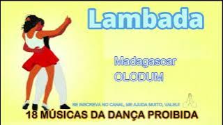 LAMBADA 18 SUCESSOS DA DANÇA PROIBIDA!