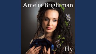 Video thumbnail of "Amelia Brightman - Fly"