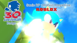 Roblox Sonic RP: Mobius Megadrive Badge I Sonic's 30th Anniversary I Modern Hyper Sonic